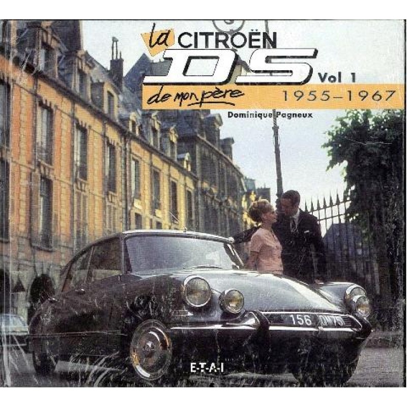 Livre "LA DS DE MON PERE 1955-67" volume 1