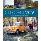 Livre "CITROEN 2CV SUR LES 5 CONTINENTS"