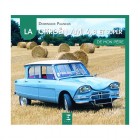 Livre "LA CITROEN AMI 6, 8 ET SUPER DE MON PERE"